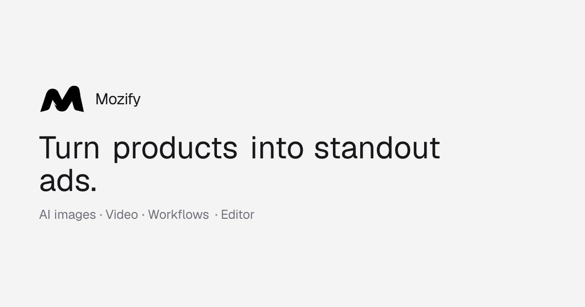 AI Text to Video for Product Ads | Mozify AI